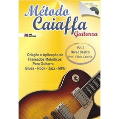 Método de Guitarra Caiaffa – Vol. 1