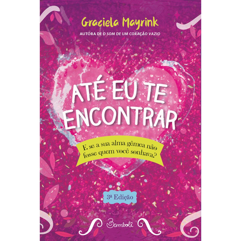 Até Eu te Encontrar - Graciela Mayrink