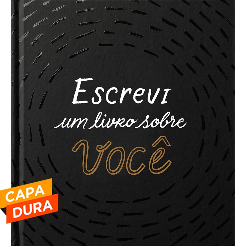 Escrevi Um Livro Sobre Você - Capa Dura