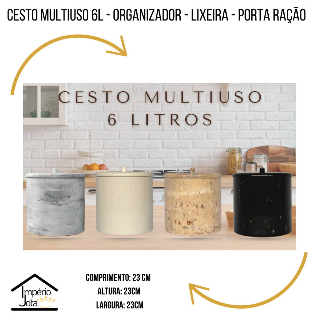 CESTO MULTIUSO 6L - ORGANIZADOR - LIXEIRA - PORTA RAÇÃO