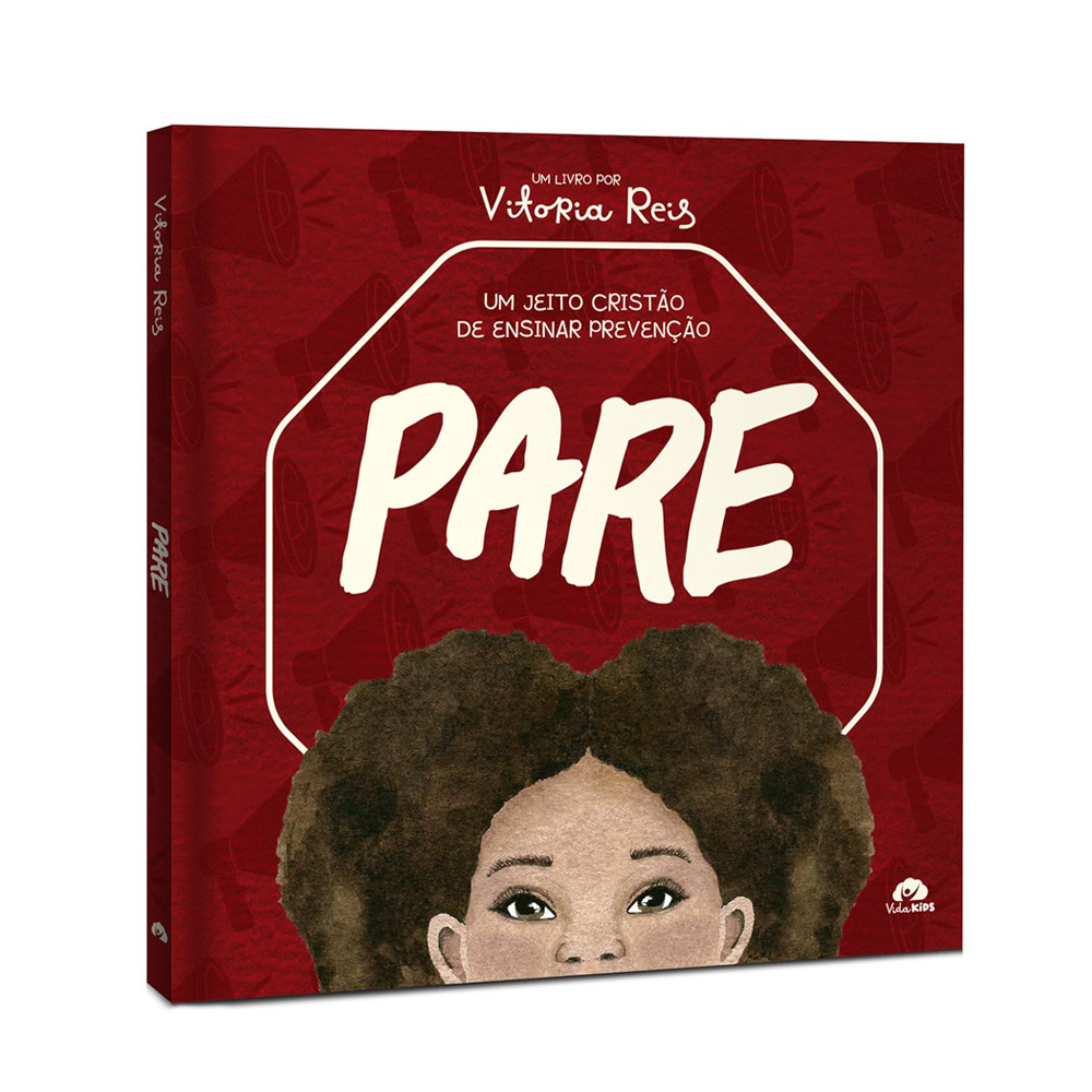 Livro Pare | 	Um Jeito Cristão de Ensinar Prevenção | Vitoria Reis