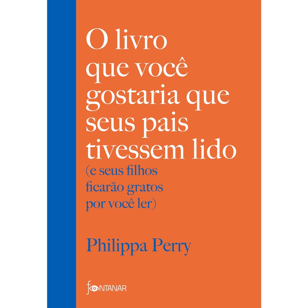 Livro O livro que você gostaria que seus pais tivessem lido