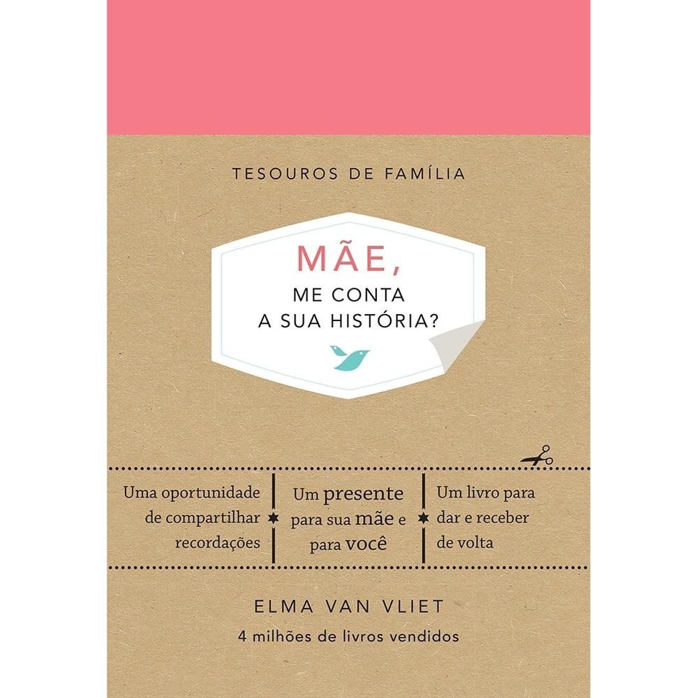 Livro MAE ME CONTA A SUA HISTORIA - Capa Dura