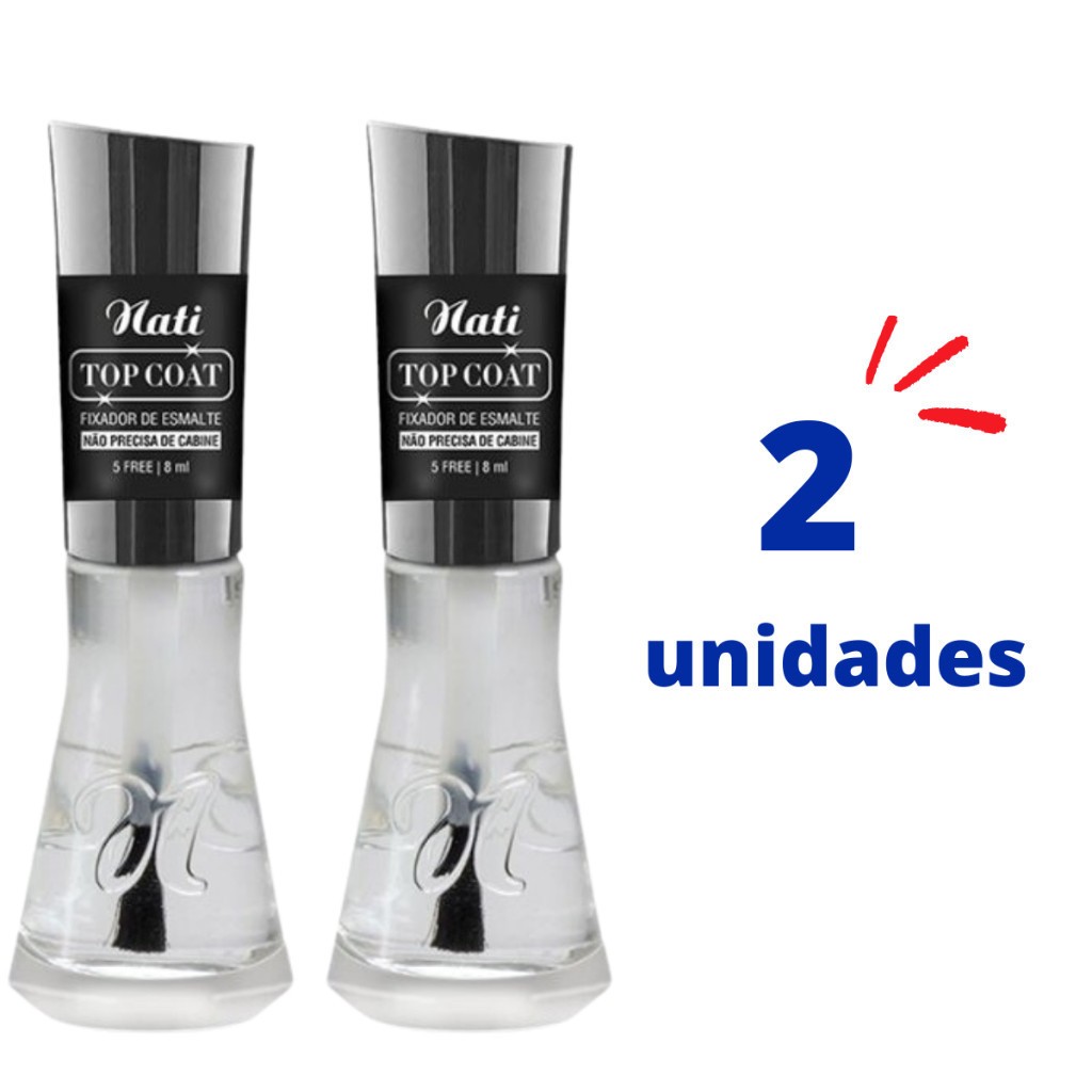 Kit 2 Top Coat Fixador Nati Base Extra Brilho Esmalte Nati Longa Duração Não Precisa de Cabine