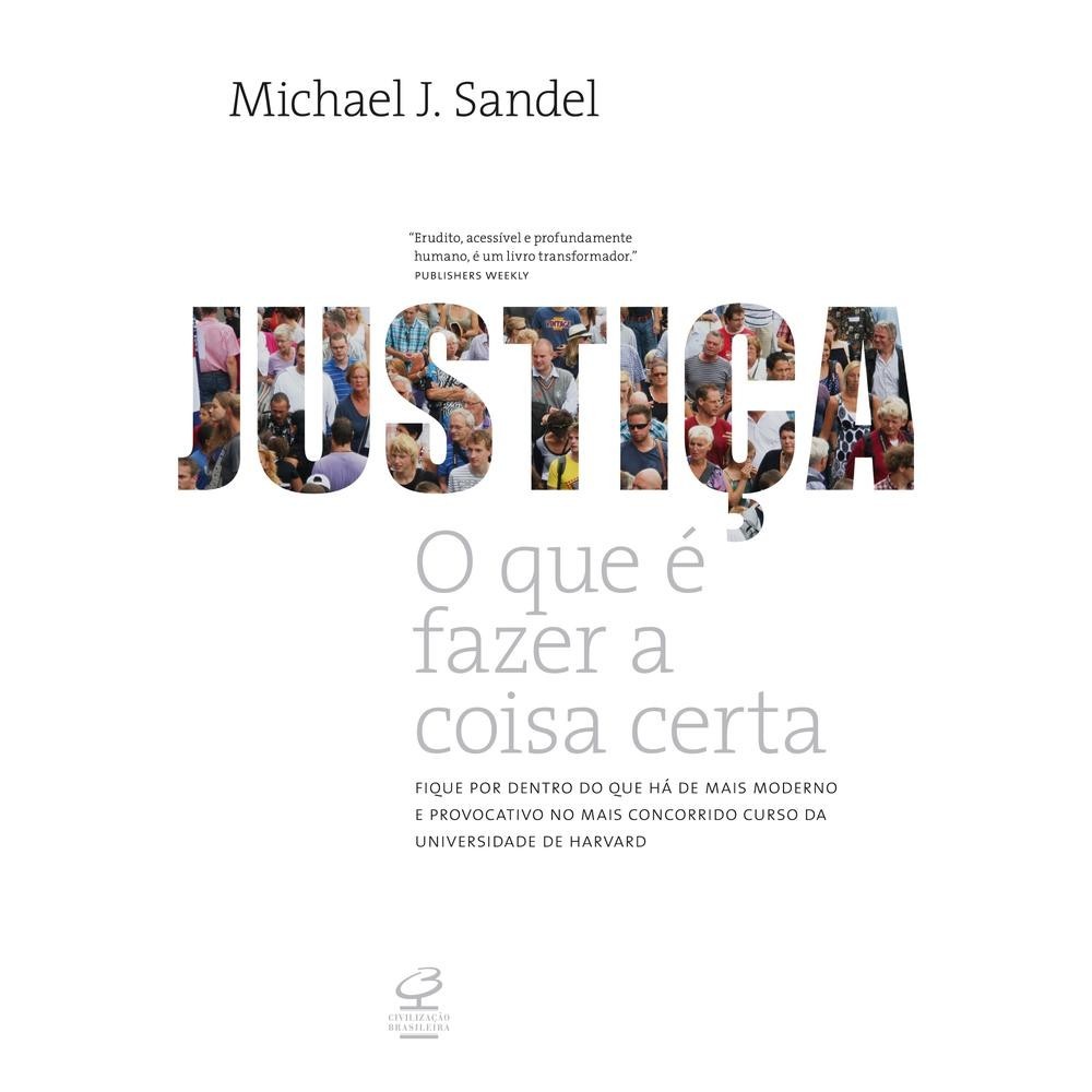 Justiça - o que é fazer a coisa certa