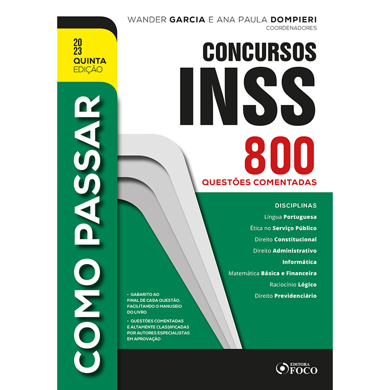 Como Passar em Concursos do INSS - 800 Questões Comentadas - 5ª Ed - 2023