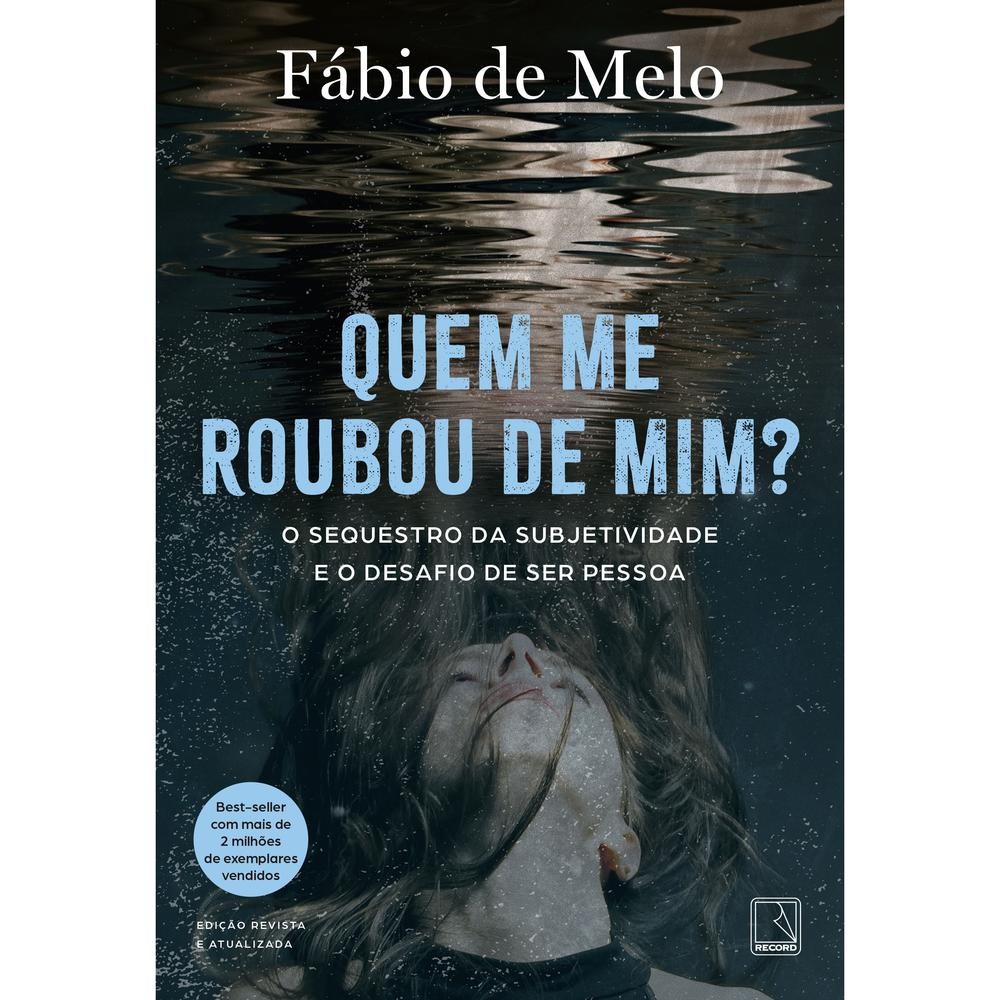 Quem me roubou de mim? - Livro novo PS