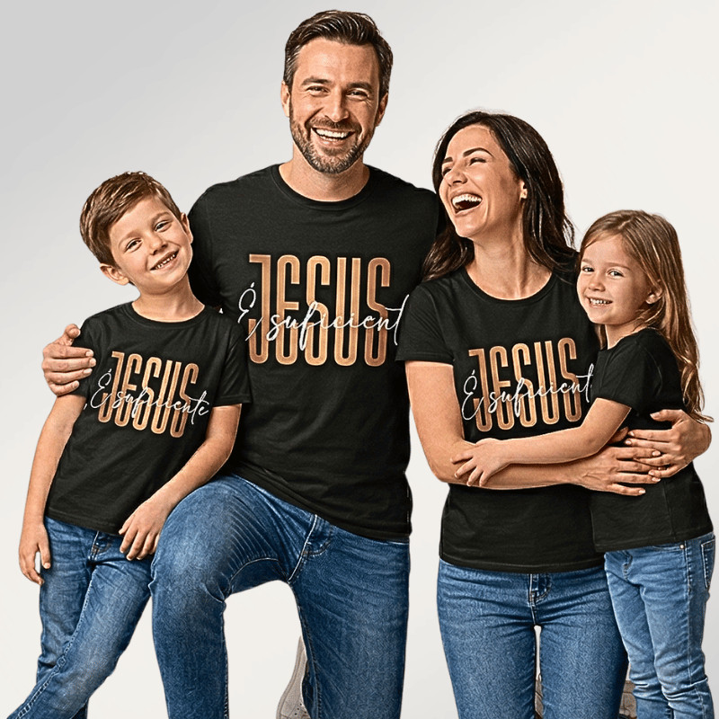Camiseta Personalizada Para Combinação Em Família Jesus é o Suficiente Adulto & Infantil Unissex