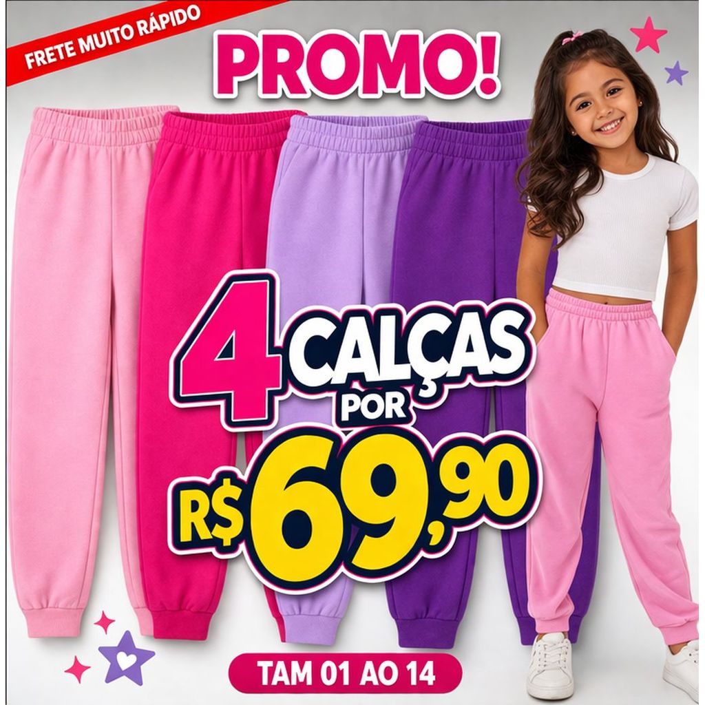 Kit 4 Calças Moletom Infantil Menina Inverno Quentinha Confortável Tamanho 1 ao 16 Promoção