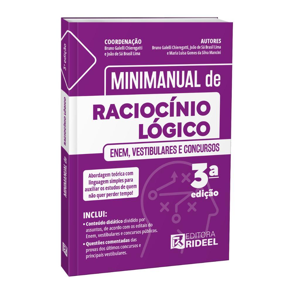 Minimanual de Raciocínio Lógico - Enem, vestibulares e concursos