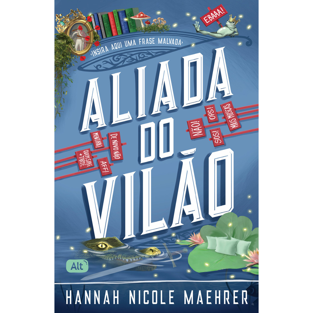 Aliada do Vilão - Grupo Editorial Alt