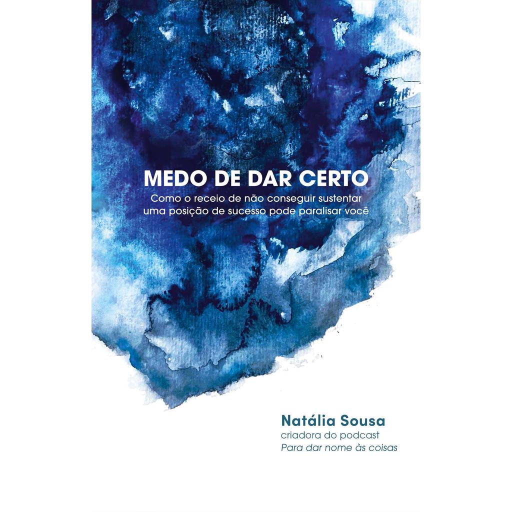 Medo de dar certo - Natália Sousa
