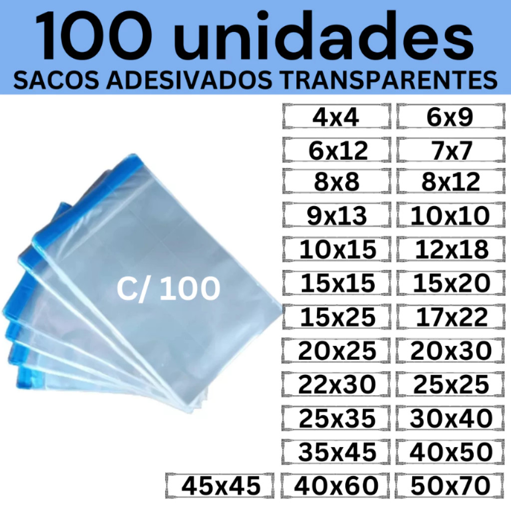 Kit 100 Sacos Adesivados Transparentes 4x4 6x9 6x12 7x7 8x8 8x12 9x13 10x15 12x18 15x15 15x20 30x40 35x45 45x45 50x70