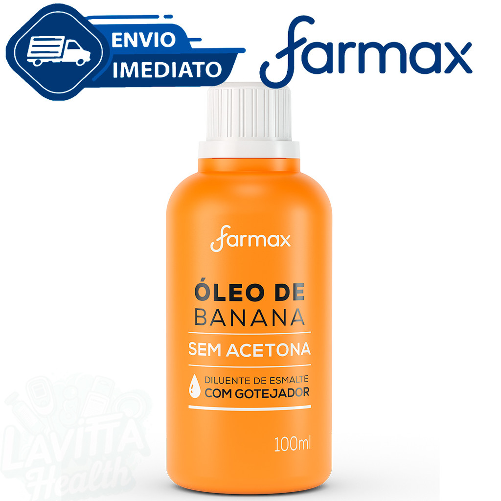 Óleo de Banana Farmax Sem Acetona Diluente com Goteador 100ml Envio Imediato