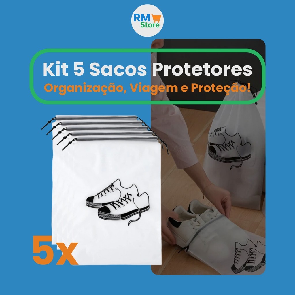 Kit 5 Sacos Protetores para Sapatos – Organização, Viagem e Proteção de Tênis
