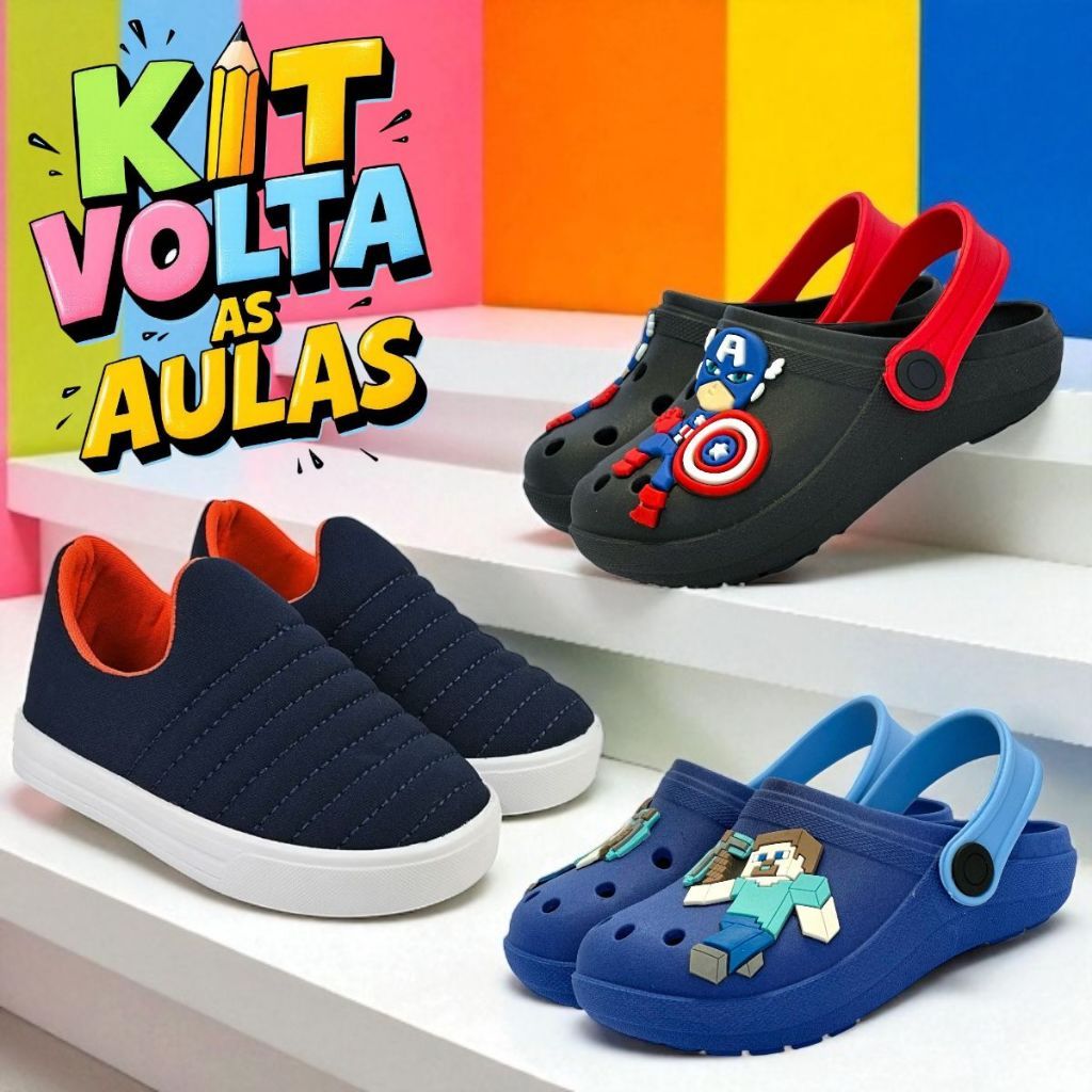 KIT VOLTA AS AULAS , SANDALIA BABUCHE E TENIS CALCE FACIL PARA MENINOS
