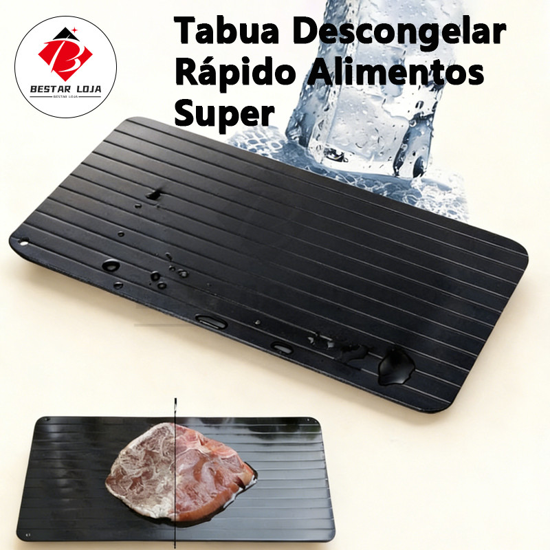 BESTAR LOJA  Tabua Descongelar Rápido Alimentos Super Pratico e Resistente